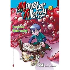 Monster Allergy 07. Feuermaske Wieder vereint