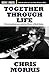 Together Through Life: A Personal Journey With the Music of Bob Dylan