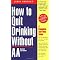 Know the Top 10 Best Alcoholics Anonymous Alternatives