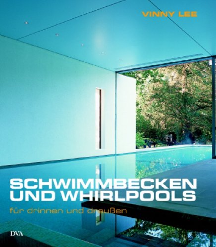 Schwimmbecken und Whirlpools f�r drinnen und drau�en