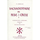 Sacramentaire du Rose-Croixpar Robert Ambelain