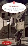 L'étrange cas du Dr Jekyll et de Mr Hyde par Robert Louis Stevenson L'étrange cas du Dr Jekyll et de Mr Hyde par Robert Louis Stevenson