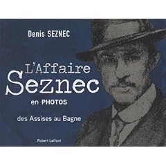 L'affaire Seznec en photos : Des Assises au Bagne