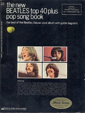 The New Beatles Top 40 Plus Pop Song Book