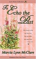 To Echo the Past