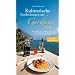 Kulinarische Entdeckungen am Gardasee 2010: �ber 100 getestete Ristoranti, Osterie, Trattorie und Enoteche
