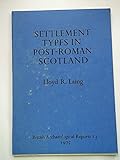 Settlement types in post-Roman Scotland