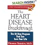 The Heart Disease Breakthrough: The 10-Step Program That Can Save Your Life