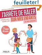 Livre d&acute;occasion Santé et Bien-être : Jarrête de râler sur mes enfants et mon conjoint