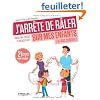 J'arr�te de r�ler sur mes enfants, et mon conjoint : 21 jours pour changer