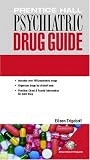 Prentice Hall Psychiatric Drug Guide (Prentice Hall Drug Guides)