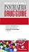 Prentice Hall Psychiatric Drug Guide (Prentice Hall Drug Guides) by Eileen Trigoboff ISBN 0131915649