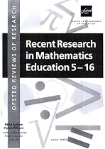 Recent Research in Mathematics Education 5-16 (OFSTED Reviews of Research)