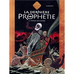 La derni�re proph�tie, tome 1 : Voyage aux enfers