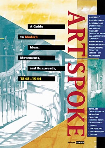 ArtSpoke: A Guide to Modern Ideas, Movements, and Buzzwords, 1848-1944 under Neoclassical in The Books Store