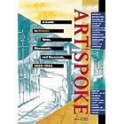 Click here to buy ArtSpoke: A Guide to Modern Ideas, Movements, and Buzzwords, 1848-1944 by  Robert Atkins.