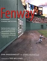 Cover of "Fenway: A Biography in Words an...