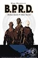 B.P.R.D. Volume 1: Hollow Earth & Other Stories (v. 1)