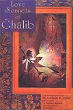 Love Sonnets of Ghalib