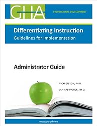 Differentiated Instruction Guidelines for Implementation: Administrator Guide for Modules 1-8