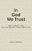 In God We Trust: Allah or Jehovah/Christ