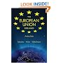 The European Union Explained: Institutions, Actors, Global Impact