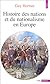 Histoire des nations et du nationalisme en Europe (Points) (French Edition)