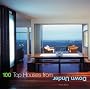 100 Top Houses From Down Under (100 of the Worlds Best)