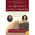 The Queen's Slave Trader: John Hawkyns, Elizabeth I, and the Trafficking in Human Souls (P.S.)