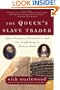 The Queen's Slave Trader: John Hawkyns, Elizabeth I, and the Trafficking in Human Souls (P.S.)