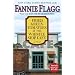 Fried Green Tomatoes at the Whistle Stop Cafe: A Novel