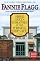 Fried Green Tomatoes at the Whistle Stop Cafe: A Novel by Fannie Flagg