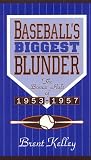 Baseball's Biggest Blunder