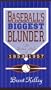 Baseball's Biggest Blunder