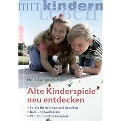 Alte Kinderspiele neu entdecken