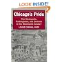 Chicago's Pride: The Stockyards, Packingtown, and Environs in the Nineteenth Century