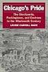 Chicago's Pride: The Stockyards, Packingtown, and Environs in the Nineteenth Century