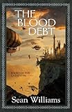 Blood Debt: Books of the Cataclysm: Two