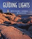 Guiding Lights: BC's Lighthouses and Their Keepers