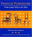 French Furniture : From Louis XIII to Art Deco