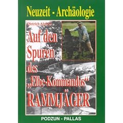Auf den Spuren des 'Elbe-Kommandos' Rammj�ger