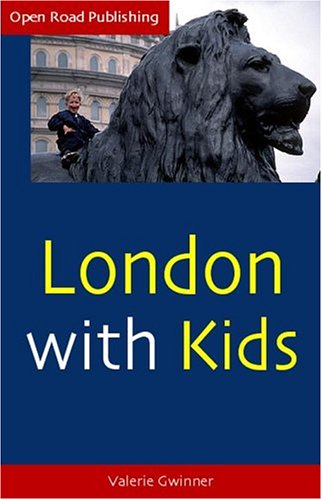 City Travel Guides Discounted  Books : London with Kids, 1st Ed.