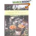 Click here to buy Fields of Plenty: A Farmer's Journey in Search of Real Food and the People Who Grow It by  Michael Ableman.
