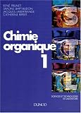 Chimie organique. 1, Sciences et technologies de laboratoire