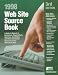 Web Site Source Book 1998: A Guide to Major U.S. Businesses, Organizations, Agencies, Institutions, and Other Information Resources on the World Wide Web (3rd ed)