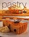 Pastry Cook: The Complete Guide to the Art of Successful Pastry Making with Step-by-step Techniques and Over 135 Sweet and Savoury Recipes