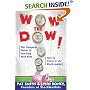 Wow The Dow!: The Complete Guide To Teaching Your Kids How To Invest In The Stock Market