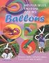 Mes plus belles cr�ations avec des ballons