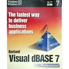 Visual dBase 7-Professional, The Fastest Way to Deliver Business applications-Version7
