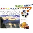 Watercolours in a Weekend: Pick Up a Brush and Paint Your First Picture This Weekend